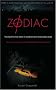 Zodiac: The Shocking True Story of America's Most Elusive Serial Killer: The Shocking True Story of America's Most Bizarre Mass Murderer