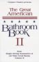 The Great American Bathroom Book, Volume II: The Second Sitting