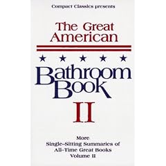 The Great American Bathroom Book, Volume 2: The Second Sitting