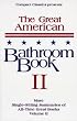 The Great American Bathroom Book, Volume 2: The Second Sitting