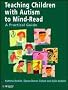 Teaching Children with Autism to Mind-read