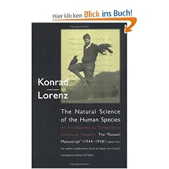 The Natural Science of the Human Species: An Introduction to Comparative Behavioral Research: The "Russian Manuscript" (1944-1948)
