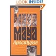 Maya Apocalypse: Seventeen Years with the Women of a Yucatan Village