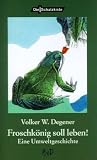 Froschk�nig soll leben!
