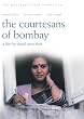 The Courtesans of Bombay / Street Musician of Bombay [The Merchant Ivory Collection]
