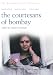 The Courtesans of Bombay / Street Musician of Bombay [The Merchant Ivory Collection]
