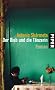 Der Dieb und die T�nzerin: Roman
