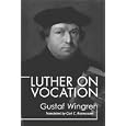 Luther on Vocation