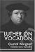Luther on Vocation
