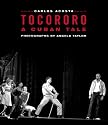 Carlos Acosta: Tocororo - A Cuban Tale