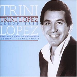 Trini Lopez - Collection: 20 Greatest Hits - Zortam Music