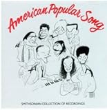 AMERICAN POPULAR SONG six decades of songwriters & singers: BOXED book & 4 cassettes