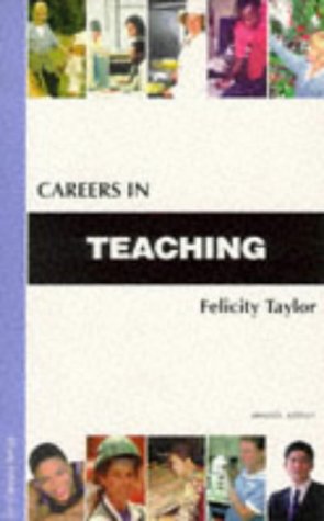 Careers in Teaching (Kogan Page Careers in)