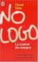 No logo : La tyrannie des marques