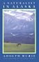 A Naturalist in Alaska