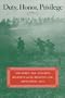 Duty, Honor, Privilege : New York's Silk Stocking Regiment and the Breaking of the Hindenburg Line