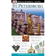Vis a Vis, Sankt Petersburg: Spazierg�nge, Ikonen, Pal�ste, Geschichte, Weisse N�chte, Kunst, Eremitage, Zwiebelt�rme, Kan�le, Ballett, Museen
