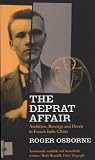 The Deprat Affair: Ambition, Revenge and Deceit in French Indo-China (Pimlico)