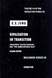 Civilization in Transition; Including "Flying Saucers" and "The Undiscovered Self" (Collected Works, Vol.10)