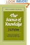 The Science of Knowledge: With the First and Second Introductions (Texts in German Philosophy)
