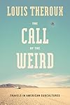 The Call of the Weird