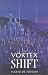 Books : The Vortex Shift