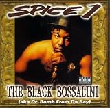 The Black Bossalini (aka Dr. Bomb From Da Bay)