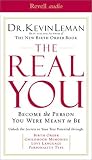 The Real You: Become the Person You Were Meant to Be