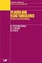 Plasma and Fluid Turbulence: Theory and Modelling (Series in Plasma Physics)