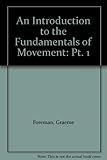 An introduction to the fundamentals of movement