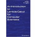 An Introduction to Lambda Calculi for Computer Scientists