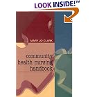 Community Health Nursing Handbook by  Mary Jo Clark