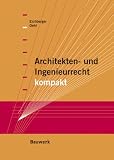 Architekten- und Ingenieurrecht. Kompakt