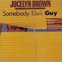 Somebody Else's Guy