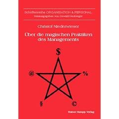 �ber die magischen Praktiken des Managements