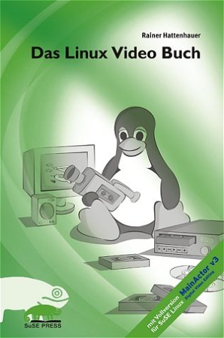 Produkt-Bild: Das Linux Video Buch. Mit CD-ROM.