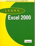 Learn Excel 2000 (Learn),
John Preston