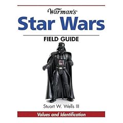 "Warman's" "Star Wars" Field Guide: Values and Identification (Warman's Field Guides)