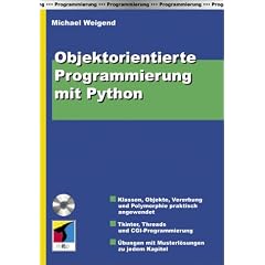 Objektorientierte Programmierung mit Python, m. CD-ROM