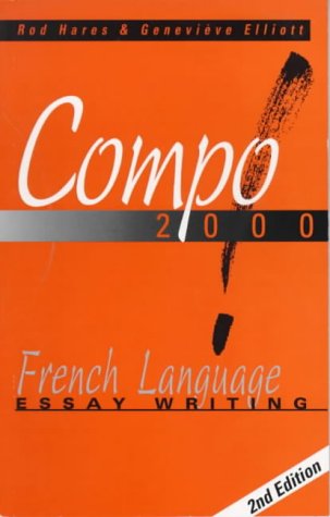 Compo!2000: French Language Essay Writing