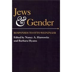 Jews & Gender: Responses to Otto Weininger