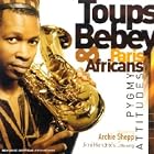 Pygmy Attitudes by Toups Bebey & Paris Africans