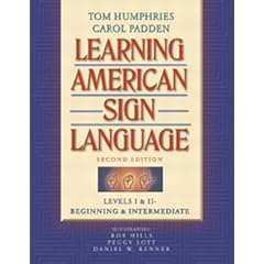 Learning American Sign Language: Levels I & II--Beginning & Intermediate (2nd Edition)