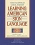 Learning American Sign Language: Levels I & II--Beginning & Intermediate (2nd Edition)