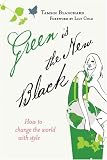 Green is the New Black