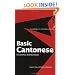 Basic Cantonese: A Grammar and Workbook (Routledge Grammars)