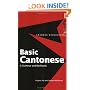 Basic Cantonese: A Grammar and Workbook (Routledge Grammars)