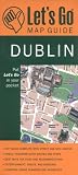 Let's Go Map Guide Dublin (Let's Go Dublin (Pocket City Guide))