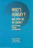 Whos Hungry? and How Do We Know?: Food Shortage, Poverty, and Deprivation