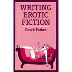 Writing Erotic Fiction (Books for Writers)